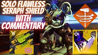 Solo Flawless Legend Seraph Shield w/ Commentary