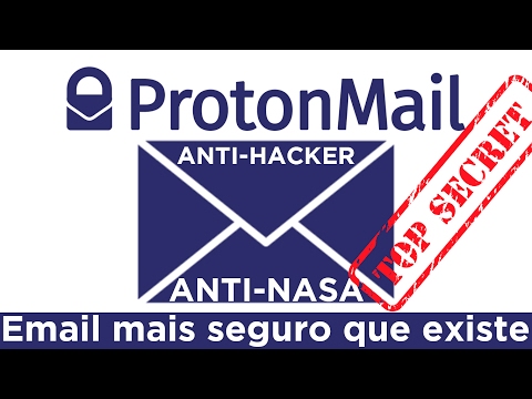 Email mais seguro de sempre ProtonMail, ANTI HACKER e ANTI-NASA