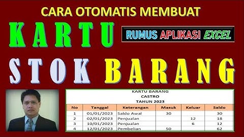 KARTU STOCK BARANG GUDANG MASUK DAN KELUAR CARA MEMBUAT OTOMATIS  RUMUS EXCEL - KARTU STOK BARANG