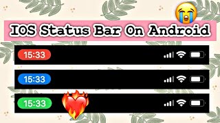 Colorful Super Status Bar | Status Bar Ios On Android