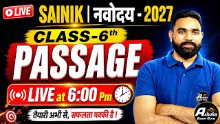 Sainik School / Navodaya Exam 2027 | Class 6 Passage | Live Class 6:00 PM | Ashoka Exam Guru