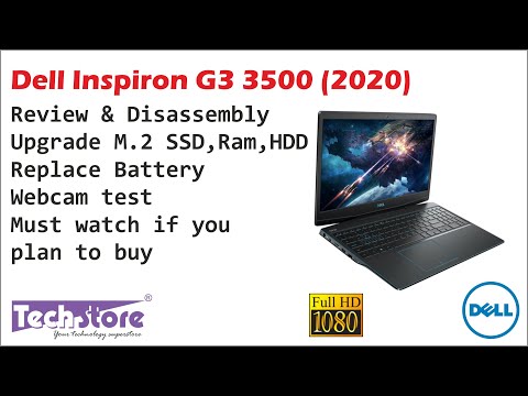 Dell Inspiron 15 G3 3500 2020 edition : review disassemble upgrade ram m.2 ssd hdd replace battery