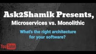 Microservice Vs Monolith |  Microservices Training | Ask2Shamik | Bengali