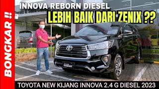 Bongkar !! TOYOTA NEW KIJANG INNOVA REBORN 2.4 G DIESEL 2023 || Review Exterior & Interior Terbaru