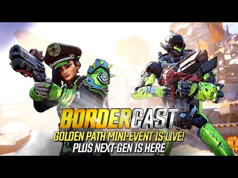 Golden Path Mini-Event is Live Now Plus Next-Gen is Here! – The Bordercast: November 19, 2020