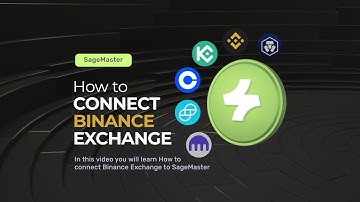 How to Connect Binance Exchange in SageMaster