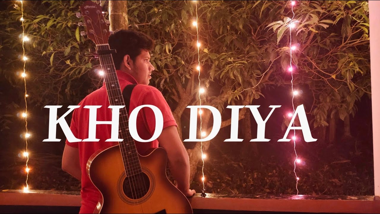 Kho Diya  Unplugged Cover by Biswapriya Chakraborty