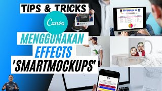 Tips & Tricks Canva Menggunakan Effects 'Smartmockups'