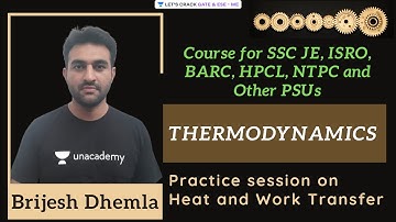 Practice Session on Heat and Work Transfer | Course for SSC JE, ISRO, BARC, HPCL, and NTPC
