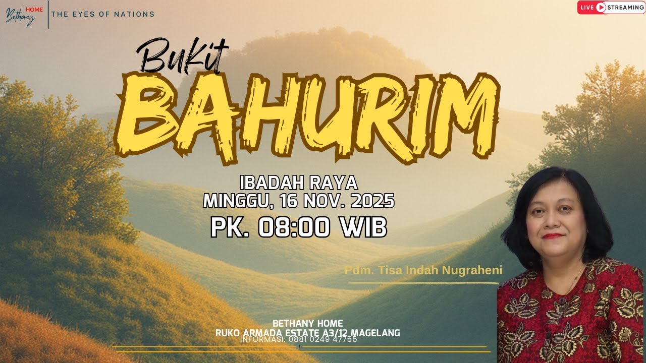 Bukit Bahurim - 16 November 2025 - YouTube
