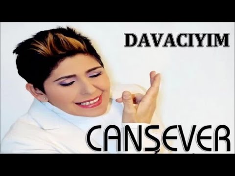 CANSEVER - DAVACIYIM