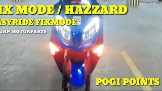 Easyride 150N Fixmode and Hazard