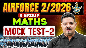 Agniveer Airforce X Group 2/2026 | Maths | Mock Test | Day- 2