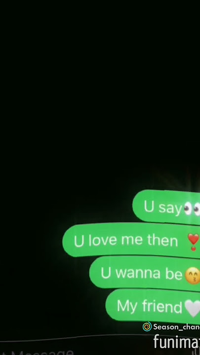U say you love me then🫣🤍u wanna be my friend 💖😍❣️