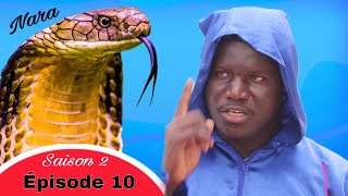 Nara le serpent Épisode 10