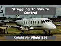 The Pilot Who Was Flying Blind | The Crash Of Knight Air 816