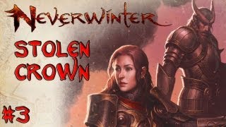 Neverwinter Open Beta Gameplay: The Crown Was Stolen!