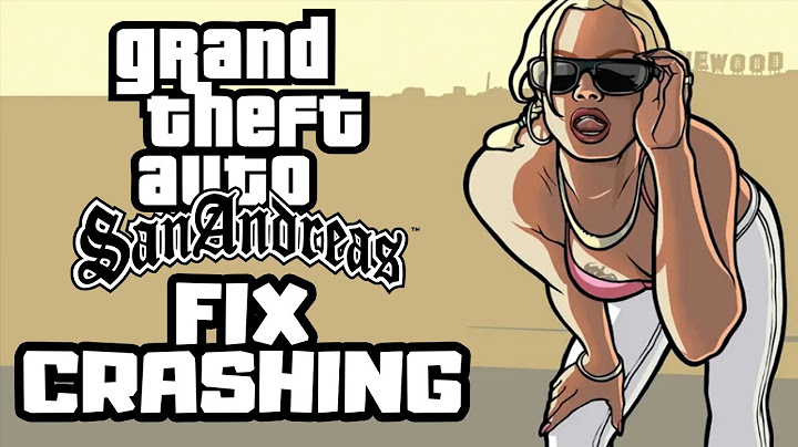 Chơi gta san andreas trên window 10