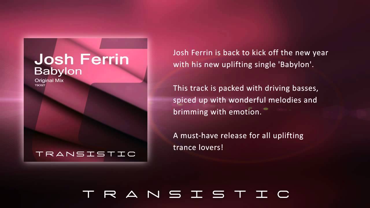 在 YouTube 上觀看「Josh Ferrin - Babylon (Original Mix)」