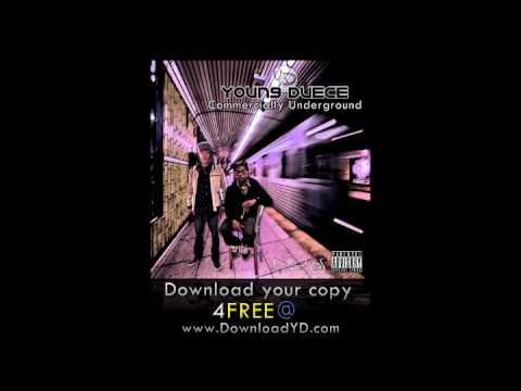Watch Young Duece - Hat Low - Commercially Underground on YouTube Watch Young Duece - Hat Low - Commercially Underground on YouTube
