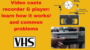 Hands on skills & live practical Video caste recorder& player learn how it works and common problems