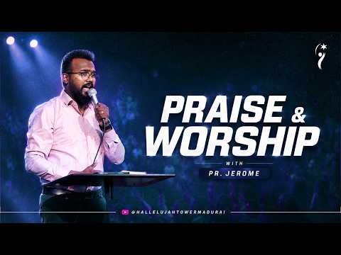 PRAISE & WORSHIP (LIVE) I PR.JEROME I HALLELUJAH TOWER