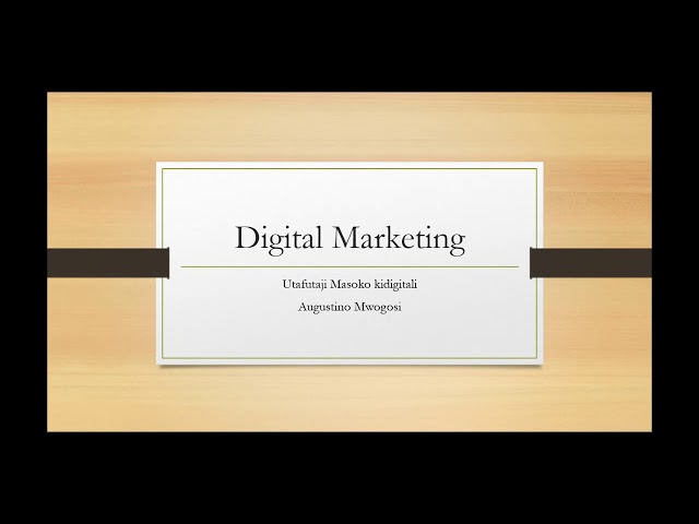 Digital Marketing in Swahili: A Comprehensive Overview for Beginners class=