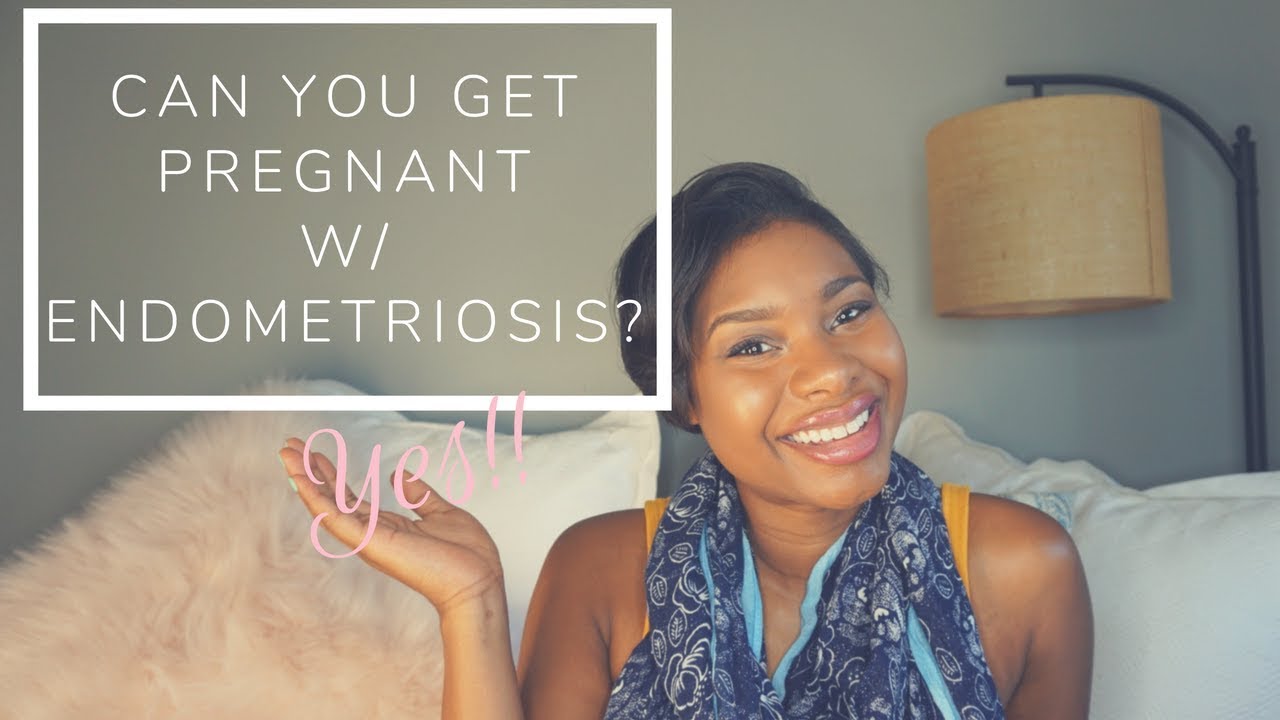 Can I Get Pregnant with Endometriosis? Endo & Pregnant YouTube