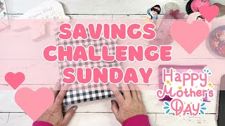 Happy Mother's Day! Savings Challenge Sunday | Save Money #savingmoney #savingschallenges