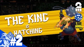 #2【王が見てないと働かない国】兄者が守る「THE KING IS WATCHING」【2BRO.】