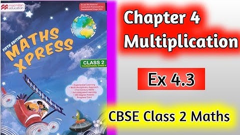 Class 2 Maths Chapter 4 Multiplication  Ex 4.3 |Maths Xpress Class 2|Worksheet Class 2 Maths
