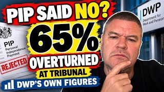 PIP Said NO? 65% Were OVERTURNED at Tribunal – What To Do Next