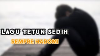 SEMPRE HADOMI || Lagu Tetun Sedih 😥😢😢 Erwin Obe ft Edgar Nenometa_Cover