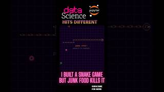 I Built a Snake Game in Python but Junk Food Kills It #coding #dataanlysis