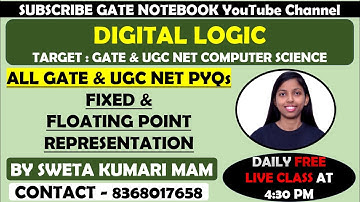 ALL GATE & UGC NET PYQs FIXED &  FLOATING POINT REPRESENTATION | Sweta Kumari | 8368017658