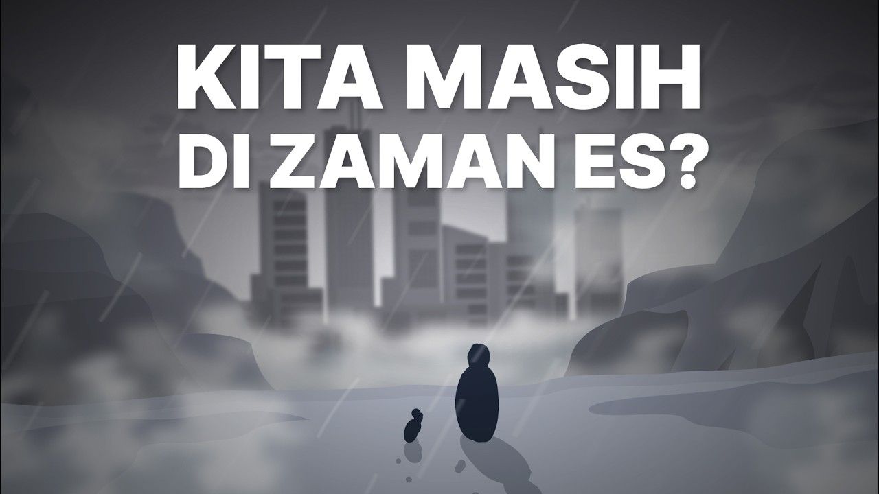 Kita Sebenarnya Masih Hidup di Zaman Es