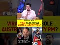 VIRAT PAR KYA BOLE AUSTRALIA DEPUTY PM? #viratkohli #australia #deputycm #ipl2026