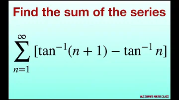 Find the sum of the series {[tan^(-1) (n +1) - tan^(-1) n]}. Evaluate from 1 to infinity