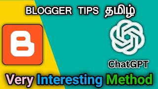 Easy Tamil Blogger Tips: Generate Html Code With Chat Gpt In A Snap! | @a2zthakaval
