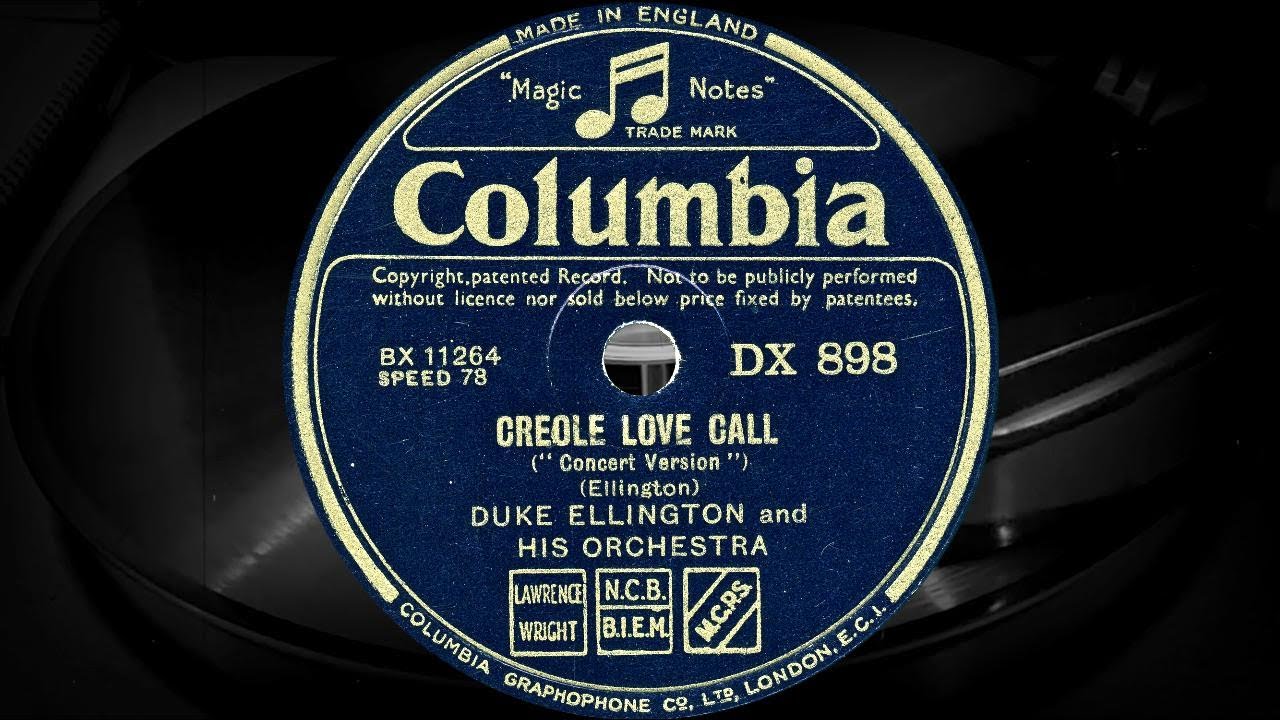 CREOLE LOVE CALL - DUKE ELLINGTON and HIS ORCHESTRA (1938)