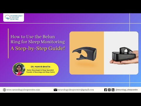 Belun Ring – The Future of Sleep Monitoring | Step-by-Step Guide | Dr. Manvir Bhatia | NSC