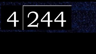 244/4 244 divided by 4 244รท4 244 4 quotient remainder, how to divide, exact division of 1 digit