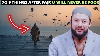 DO THESE 9 THINGS AFTER FAJR YOU WILL NEVER BE POOR AGAIN ! Wealth
