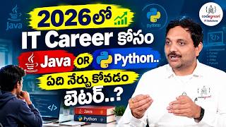 2026లో IT Career కోసం Java లేదా Python..ఏది నేర్చుకోవడం బెటర్..IT Jobs 2026 | Codegnan IT Solutions