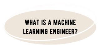 What Is A Machine Learning Engineer Explained Simply But Not In 1 Minute!