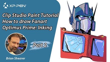 How to Ink Optimus Prime in Clip Studio Paint-Part 2 DRAWING TUTORIAL#XPPenclass