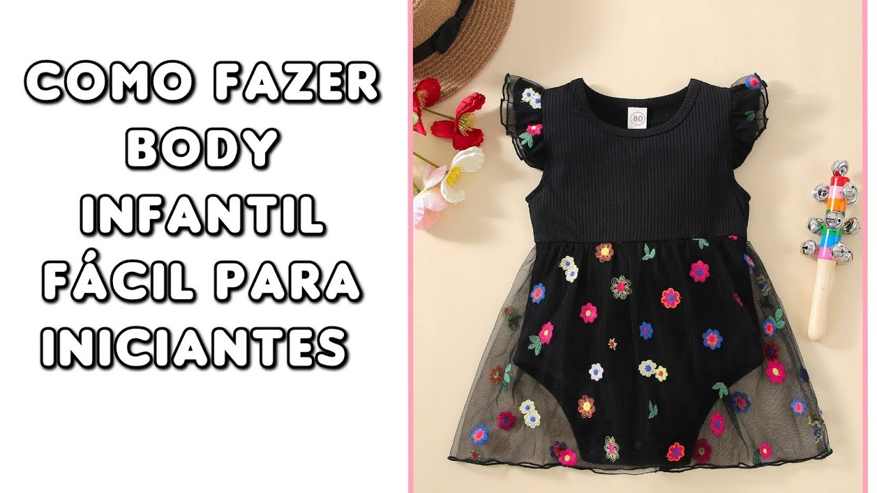Como fazer body infantil para iniciantes