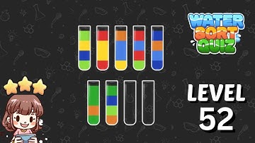 Water Sort Quiz Level 52 Solution Walkthrough 🧪