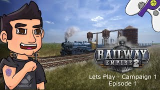 Railway Empire 2 - Campaign 1 - Episode 1 - First Steps