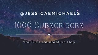 1000 Subscribers Celebration Hop @jessicaemichaels